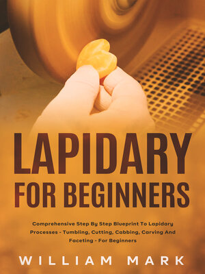 cover image of Lapidary for Beginners